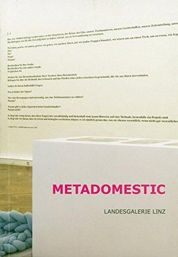 Metadomestic [diese Publikation erscheint anlässlich der Ausstellung 