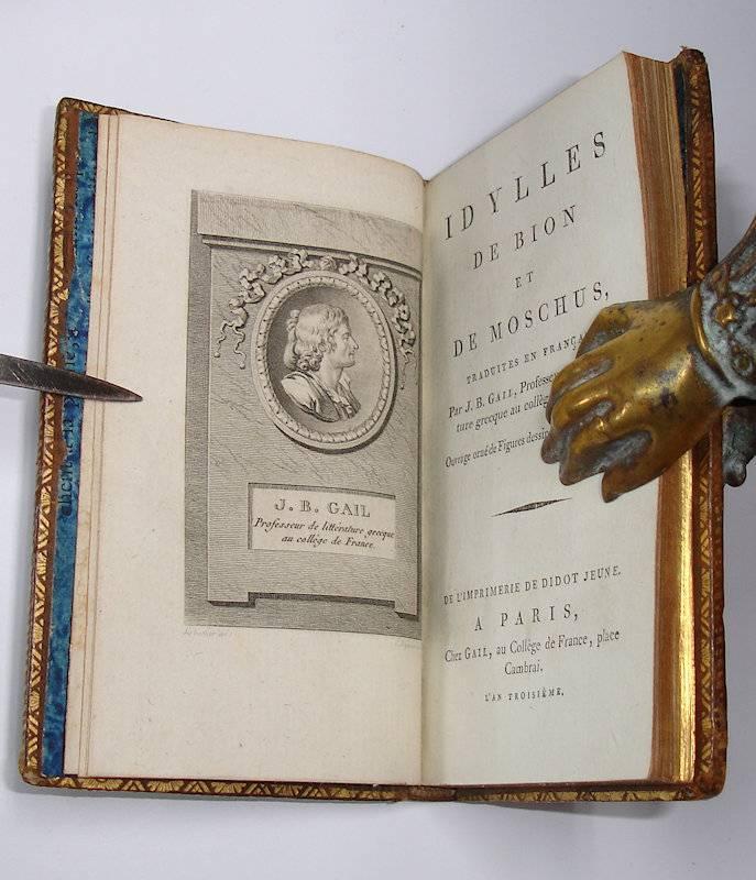 Idylles De Bion Et De Moschus Traduites En Francais Par J B Gail Professeur De Litterature Grecque Au College De France And 2 Odes Inscriptions Epitaphes Epithalames Et Fragments D Anacreon Avec Des Notes Idylles De Bion Et De Moschus Traduites En Francais Par J B Gail Professeur De Litterature Grecque Au College De France And 2 Odes Inscriptions Epitaphes Epithalames Et Fragments D Anacreon Avec Des Notes