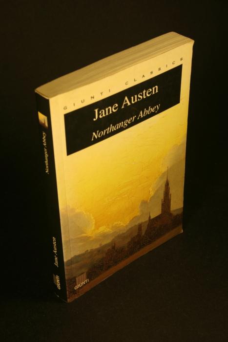 Northanger Abbey. Edited with an Introduction by Luciana Pirè - Austen, Jane, 1775-1817