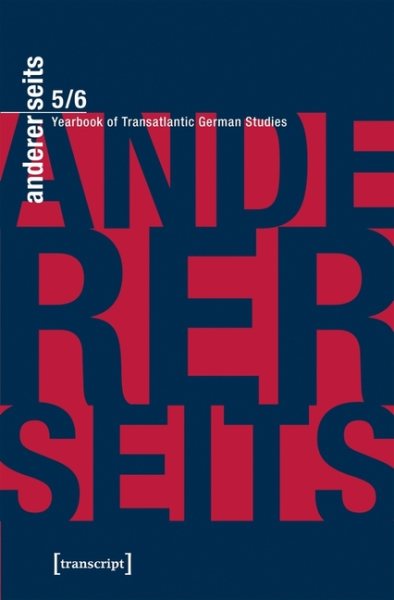 Andererseits ? Yearbook of Transatlantic German Studies : 2016 / 17 - Donahue, William Collins (EDT); Mein, Georg (EDT); Parr, Rolf (EDT)