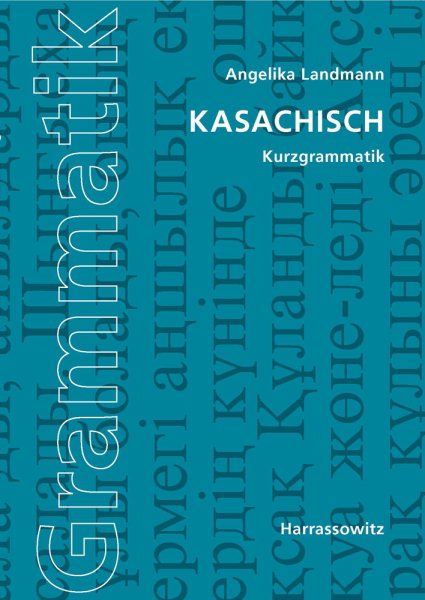 Kasachisch : Kurzgrammatik -Language: german - Landmann, Angelika