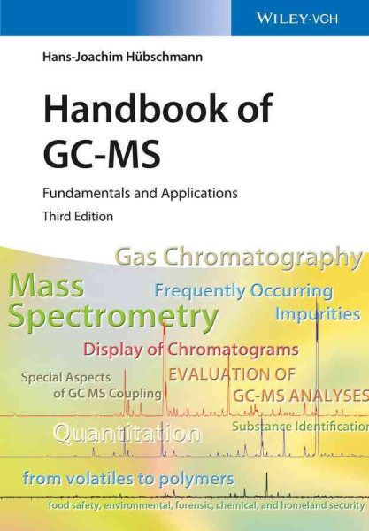 Handbook of GC-MS : Fundamentals and Applications - Hübschmann, Hans-joachim