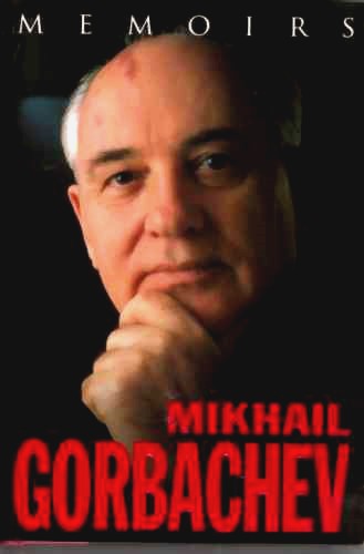 Memoirs - Gorbachev, Mikhail