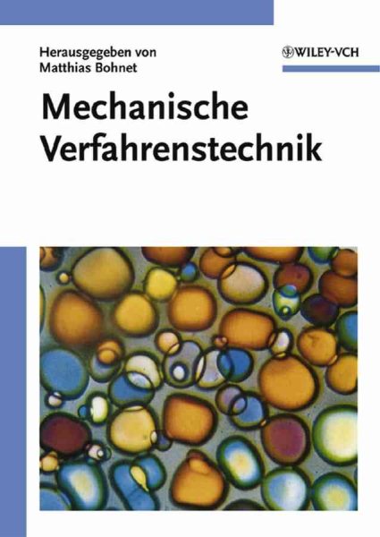 Mechanische Verfahrenstechnik -Language: German - Bohnet, Matthias