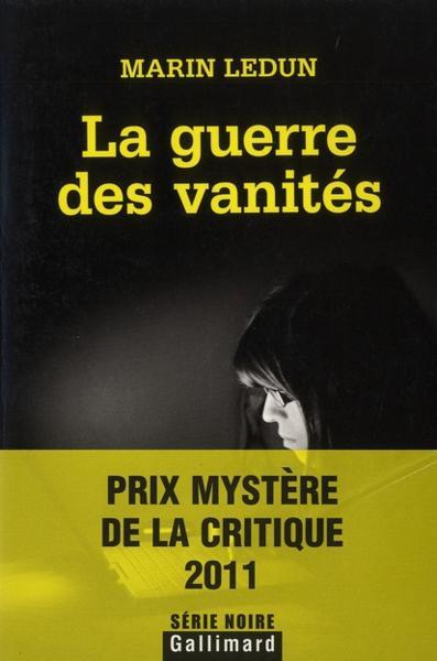 La guerre des vanités - Ledun, Marin