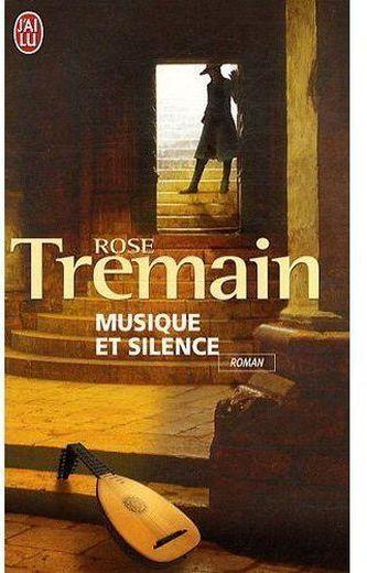 Musique et silence - Tremain, Rose ; Rolin, Gabrielle