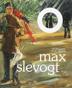 Max Slevogt . Eine Retrospektive zum 150. Geburtstag. - Andratschke, Thomas (Hg.)