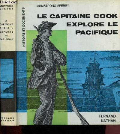 Le capitaine Cook explore le Pacifique von Sperry Armstrong: bon ...