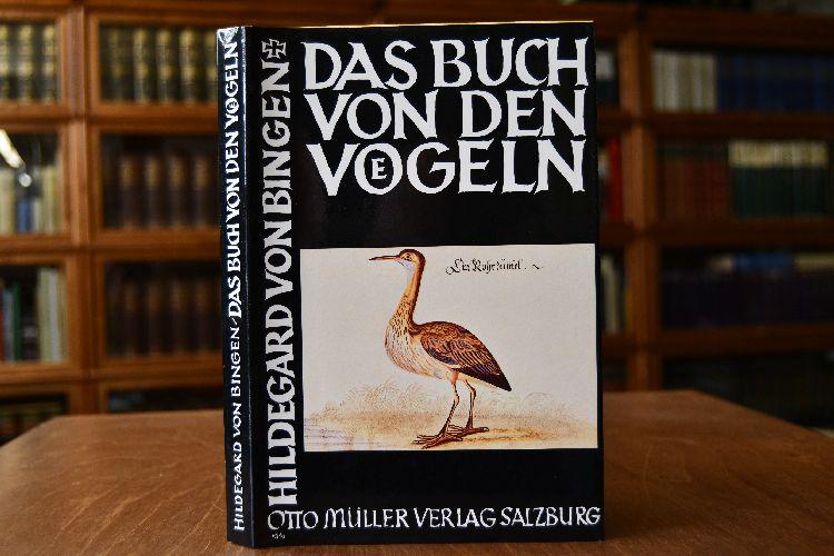 Hildegard von Bingen, Das Buch von den Vögeln. nach den Quellen übers. und erl. von Peter Riethe - Riethe, Peter und von Bingen Hildegard