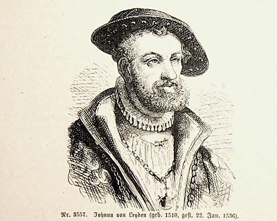 LEIDEN, Jan van Leiden [Jan van Leyden] (1509-1536), Wanderprediger der
