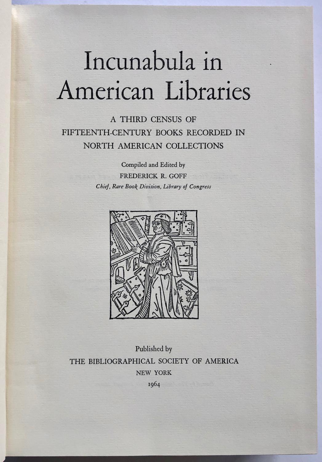 Incunabula in American Libraries A Third Census of FifteenthCentury