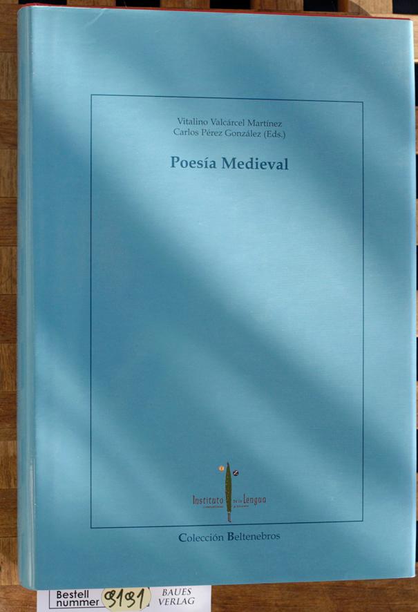 Poesia Medieval. 12. historia literaria y transmisión de textos / Fundacion Instituto Castellano y Leonés de la Lengua - Martinez, Vitalino Valcarcel und Carlos [Ed.] Perez Gonzalez.