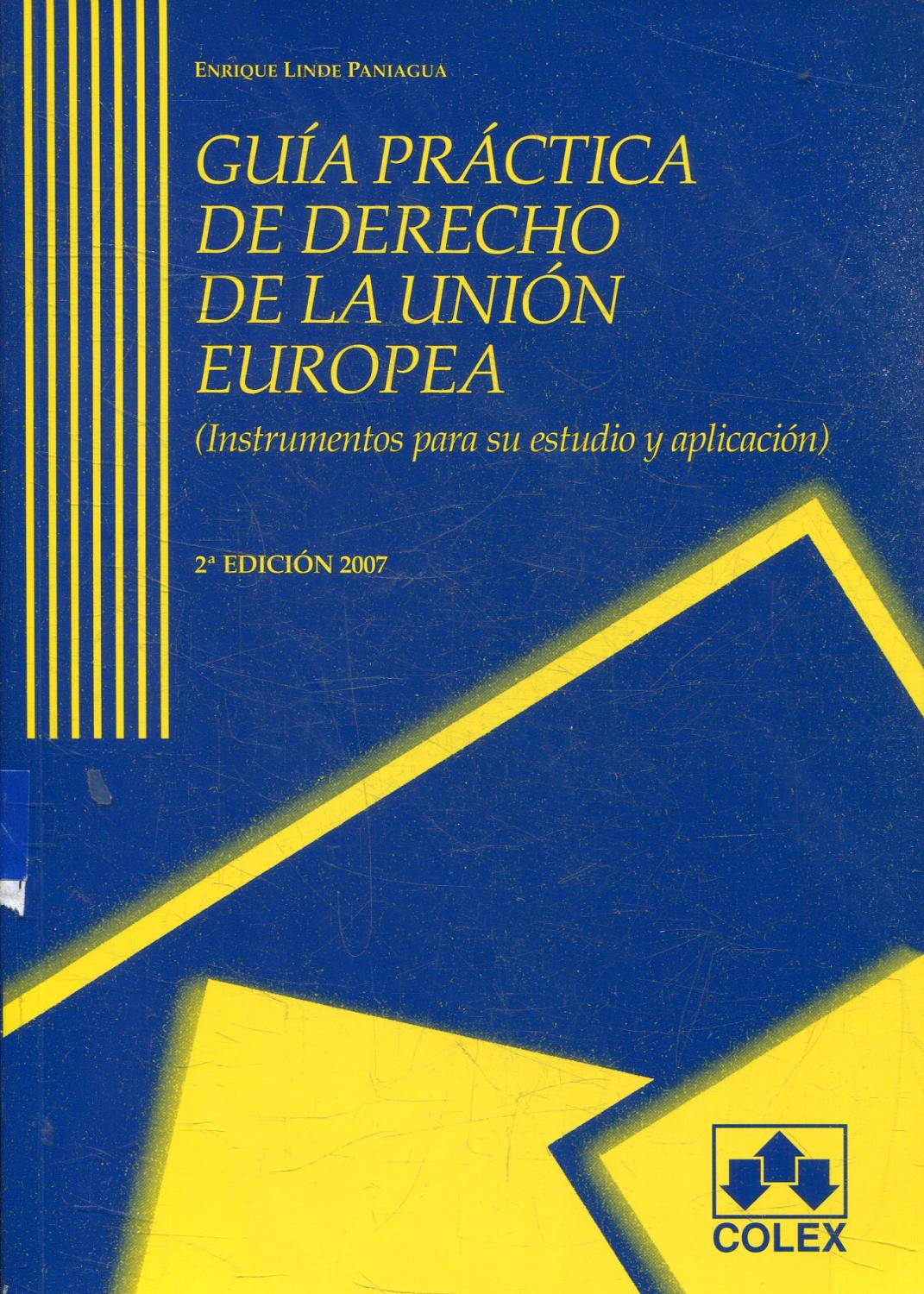 Guía práctica de derecho de la Unión Europea
