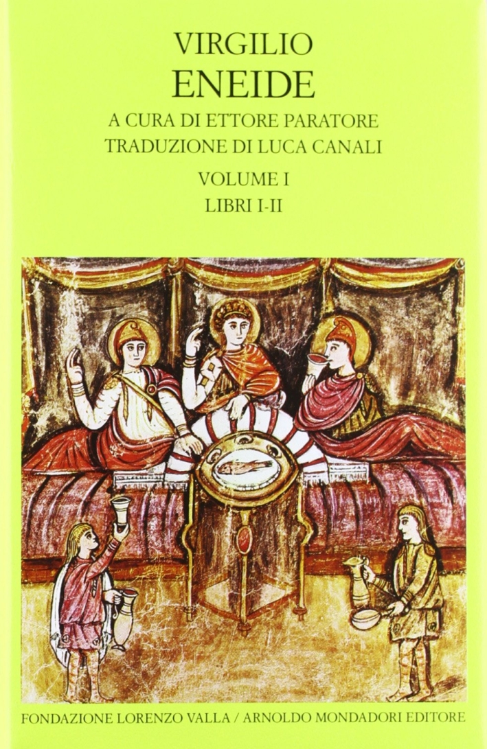 Eneide. Vol. 1: Libri I-II - Virgilio Marone Publio