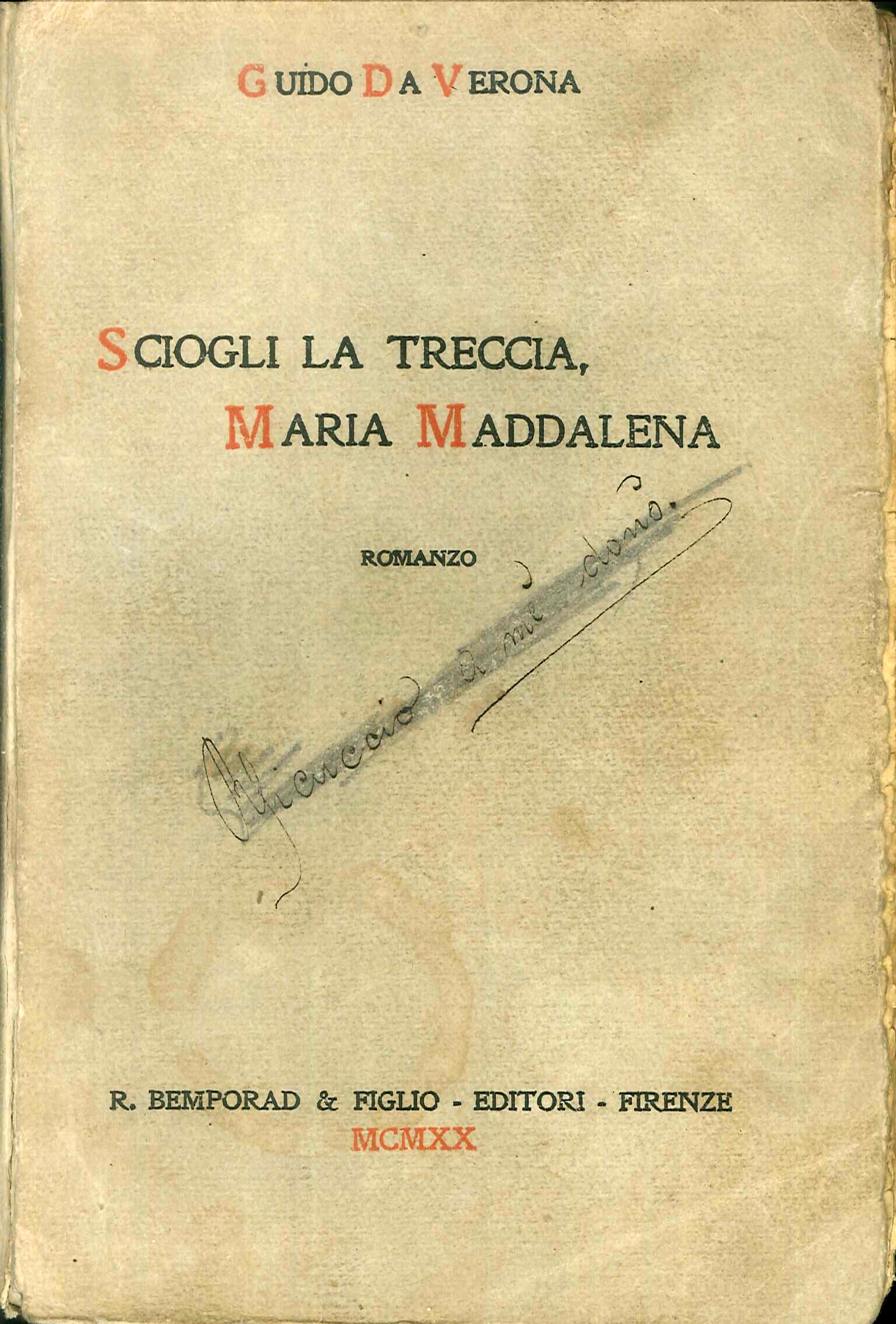 Sciogli la Treccia, Maria Maddalena. by Guido Da Verona: (1920)