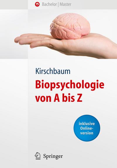 Biopsychologie von A bis Z - Clemens Kirschbaum