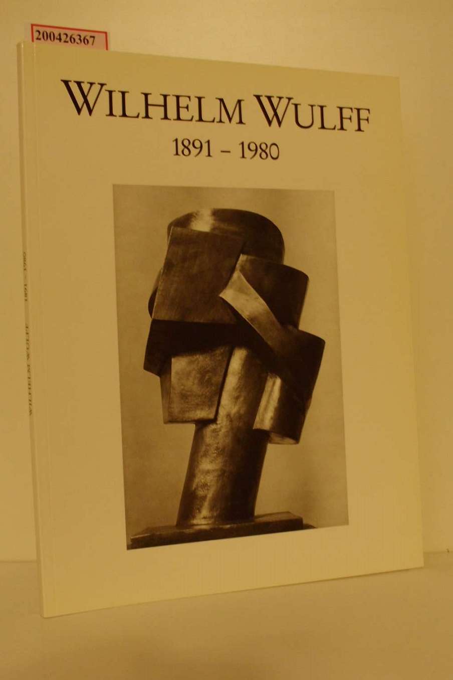 Wilhelm Wulff : 1891 - 1980 ; [Kunstpavillon der Stadt Soest, 15. November bis 28. Dezember 1991] / hrsg. im Auftr. der Stadt Soest von Florian Matzner - Matzner, Florian und Wilhelm Wulff