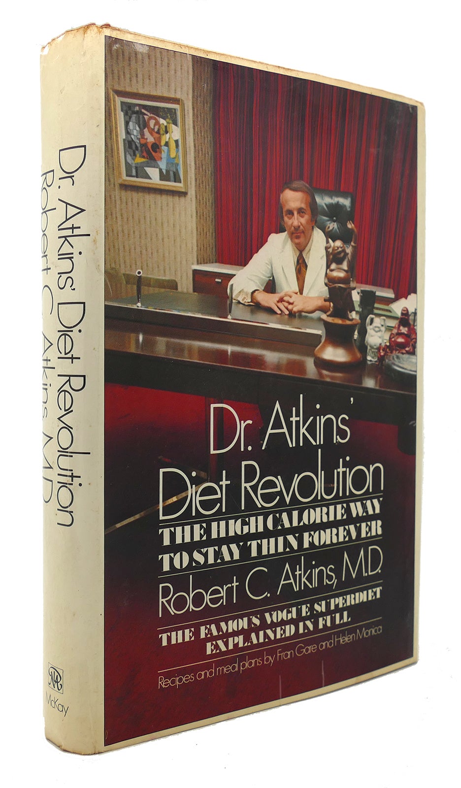 DR ATKINS DIET REVOLUTION The High Calorie Way To Stay Thin Forever DR ATKINS DIET REVOLUTION The High Calorie Way To Stay Thin Forever