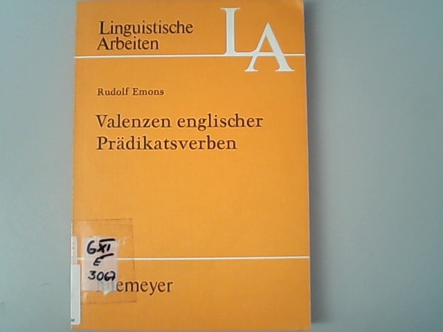 Valenzen englischer Prädikatsverben. Linguistische Arbeiten ; 22 - Emons, Rudolf,