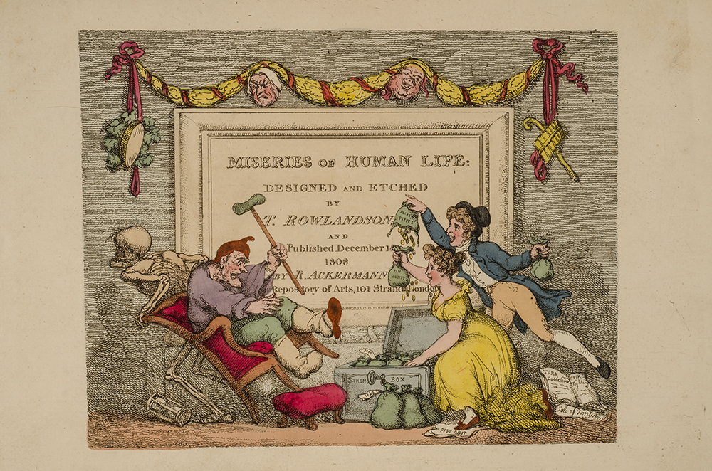 Miseries of Human Life - ROWLANDSON, Thomas