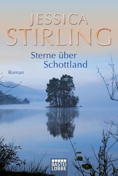 Sterne über Schottland: Roman - Stirling, Jessica und Hans Link