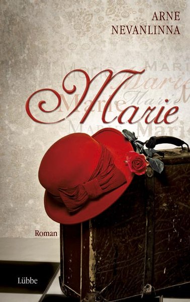 Marie: Roman - Nevanlinna, Arne