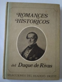 Romances históricos del Duque de Rivas. - Rivas, Ángel de Saavedra , Duque de (1791-1865)