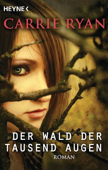 Der Wald der tausend Augen: Roman - Ryan, Carrie und Catrin Frischer