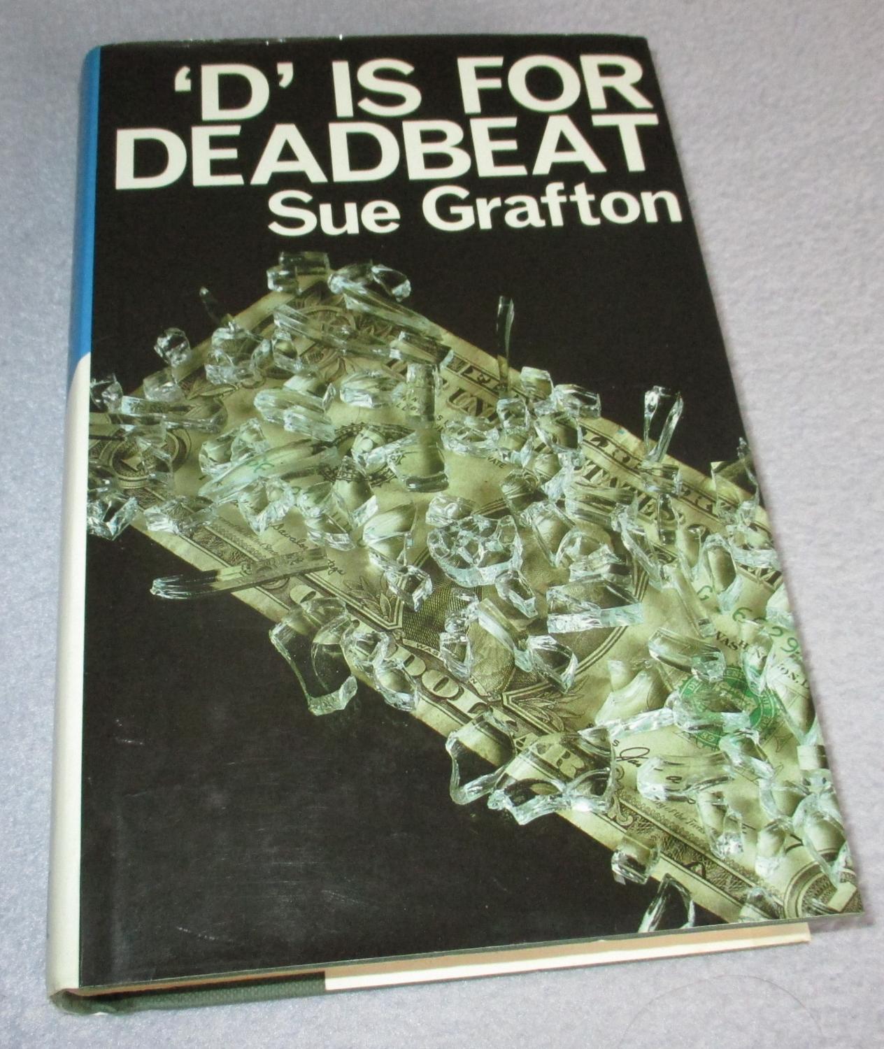 D' is For Deadbeat by Sue Grafton: Very Good Hardcover (1987) 1st ...