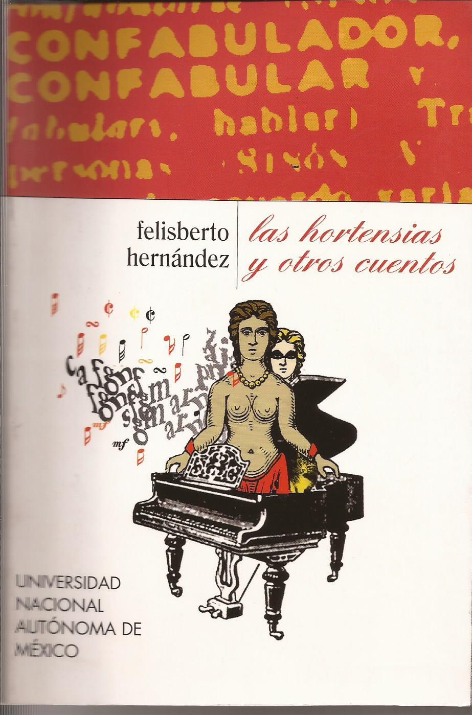 Las hortensias y otros cuentos - Felisberto Hernández
