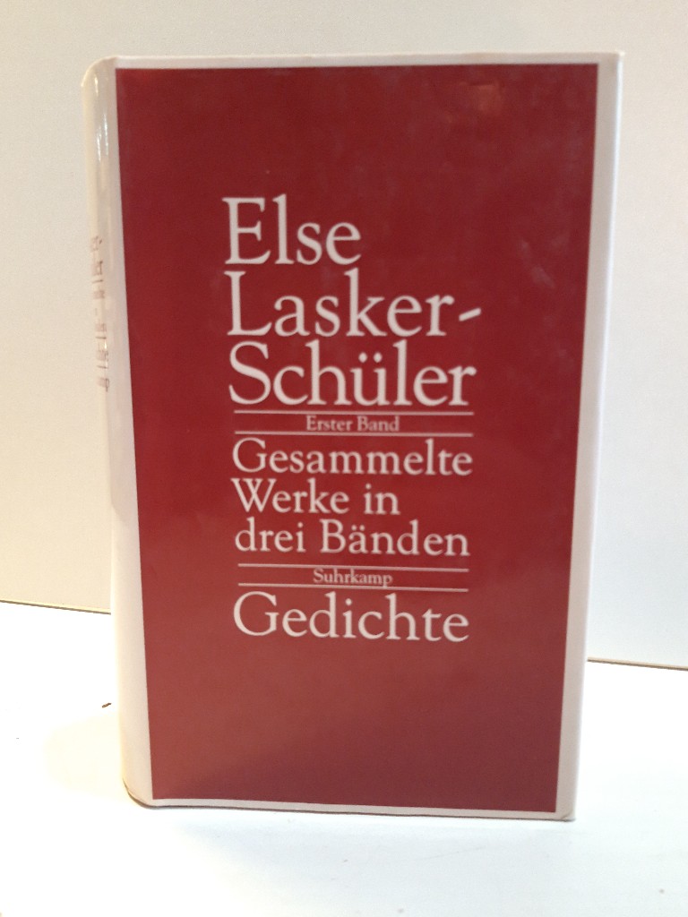 Gedichte 1902-1943. Herausgegeben von Friedhelm Kemp (= Gesammelte Werke in drei Bänden. Band 1). - Lasker-Schüler, Else