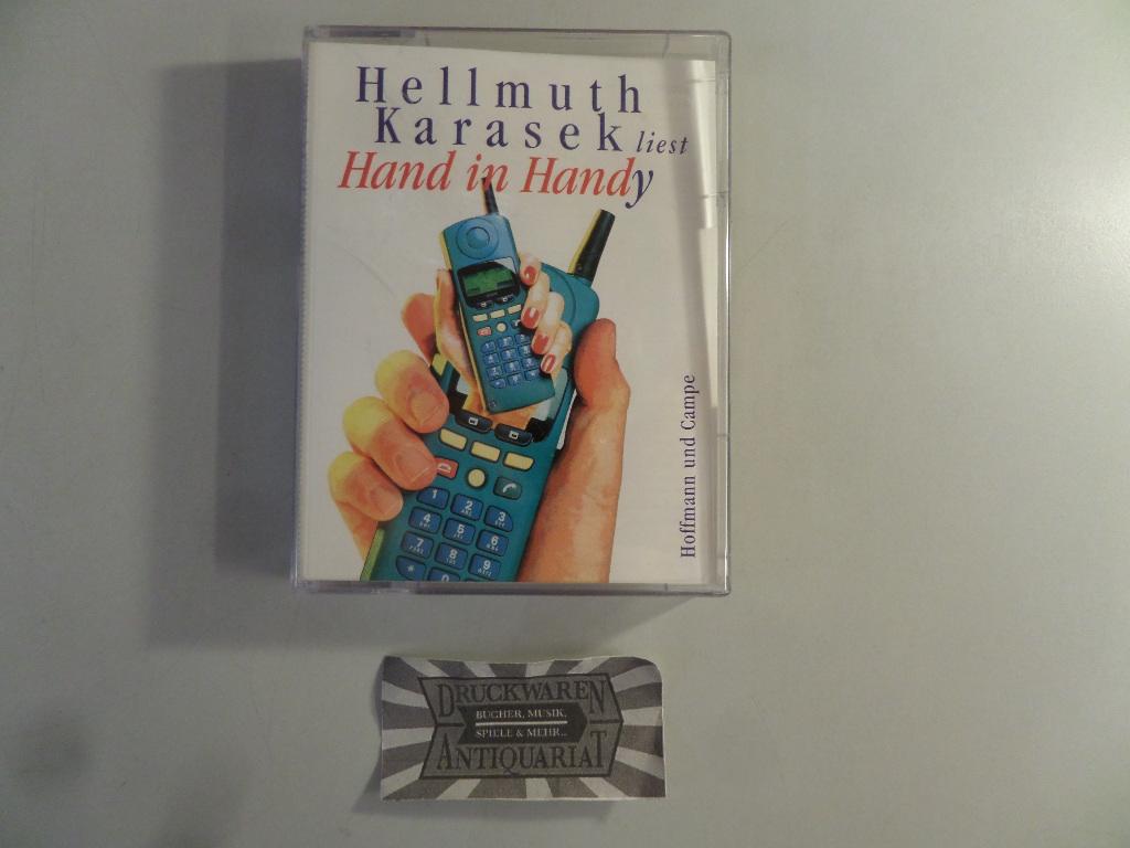 Hellmuth Karasek liest Hand in Handy [Hörbuch, 1 Audio-Kassette]. Regie: Margrit Osterwold. - Osterwold, Margrit und Hellmuth Karasek