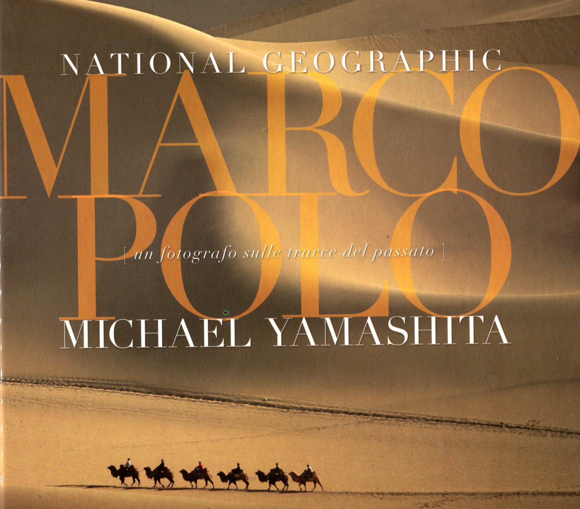 Marco Polo - YAMASHITA, Michael (San Francisco, 1949),