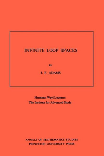 Infinite Loop Spaces - Adams, John Frank