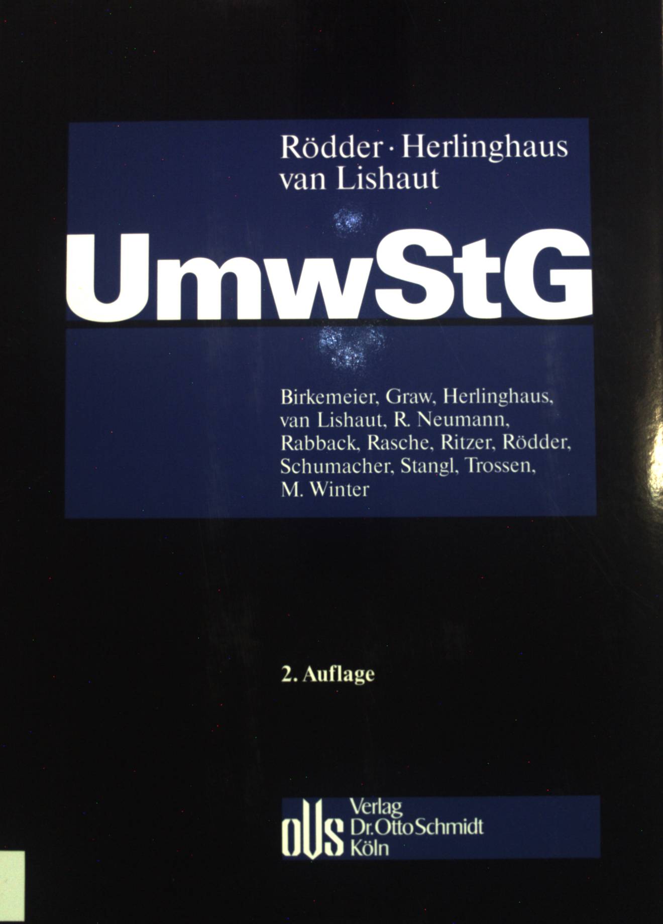 Umwandlungssteuergesetz : Kommentar. - Rödder, Thomas, Andreas Herlinghaus und Ingo van Lishaut