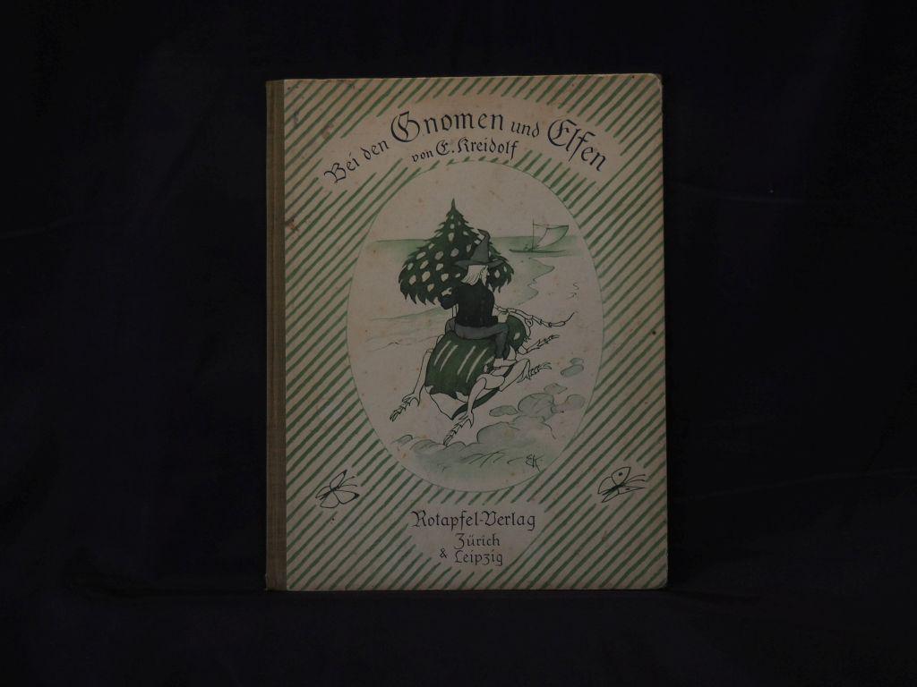 Bei den Gnomen und Elfen. by Kreidolf, Ernst.: (1928) | terrahe.oswald