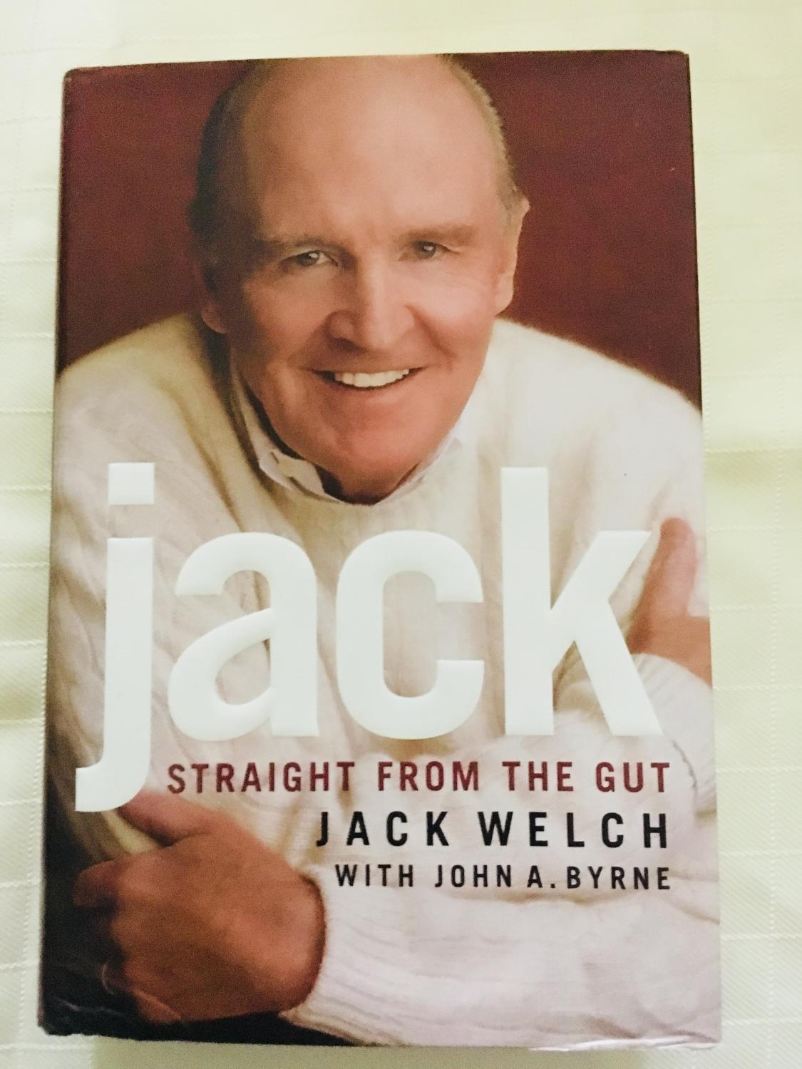 Jack: Straight From the Gut [SIGNED FIRST EDITION] Welch, Jack [As New] [Hardcover]