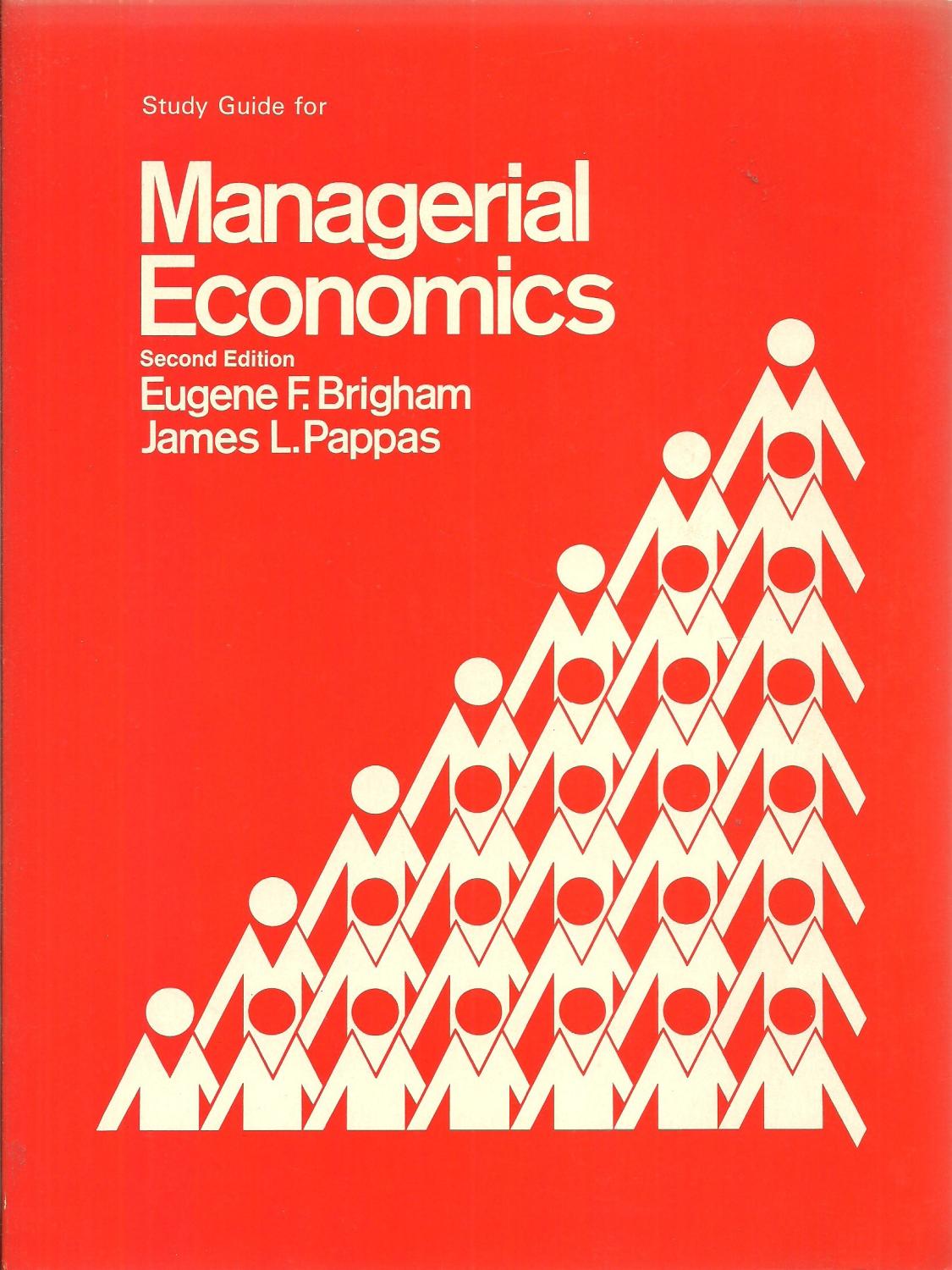 Managerial Economics - Study Guide - Eugene F. Brigham, James L. Pappas