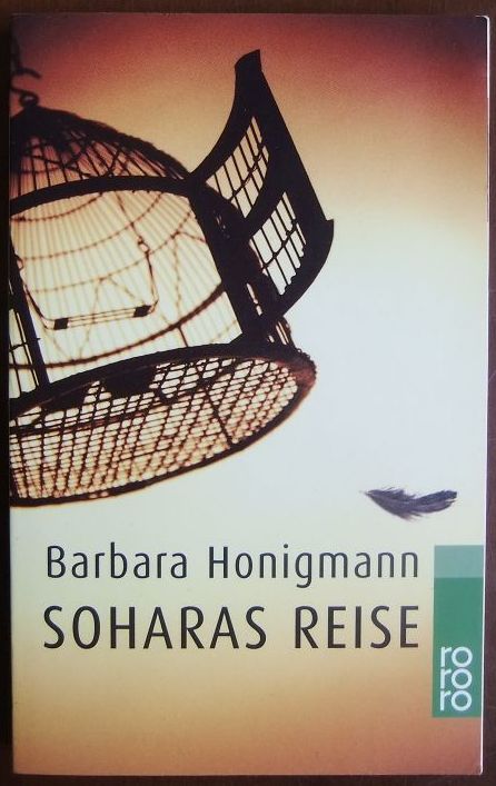 Soharas Reise. Barbara Honigmann / Rororo ; 22495 - Honigmann, Barbara