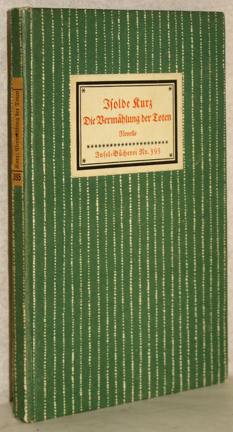 Die Vermählung der Toten. Eine Florentiner Novelle. 21.-25. Tsd. von ...