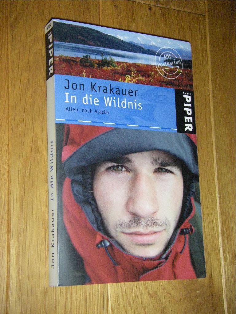 In die Wildnis. Allein nach Alaska - Krakauer, Jon