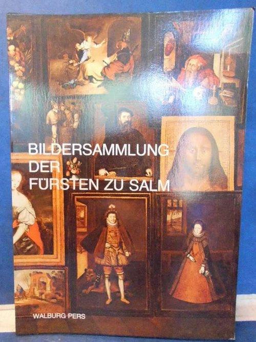 Bildersammlung der Fürsten zu Salm - Vliegenthart, Adriaan W.
