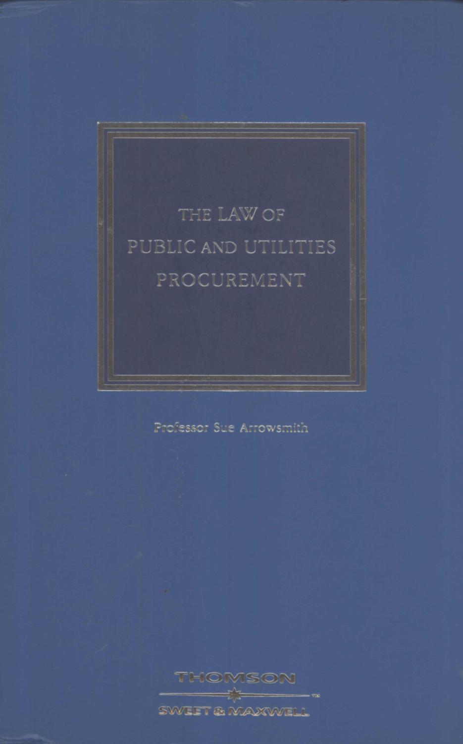 The Law of Public and Utilities Procurement - Sue Arrowsmith