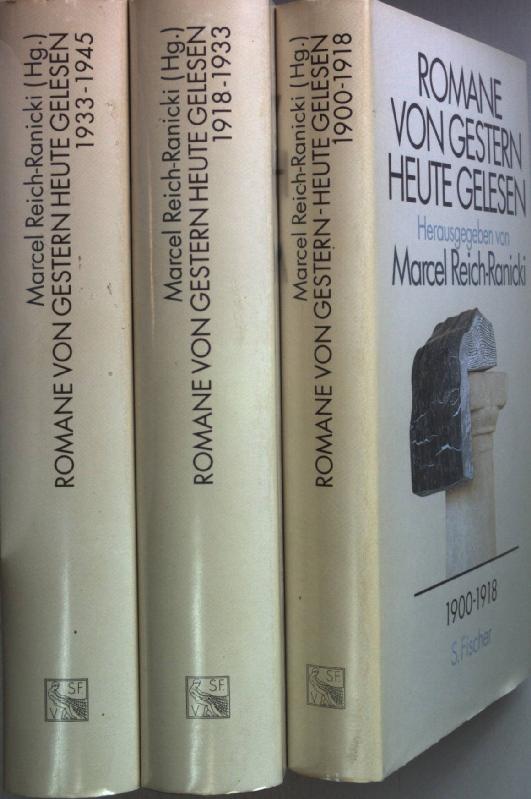 Romane von gestern heute gelesen (3 Bände KOMPLETT) - 1900 - 1945. - Reich-Ranicki, Marcel