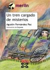 Un tren cargado de misterios - Enjamio; Agustín Fernández Paz
