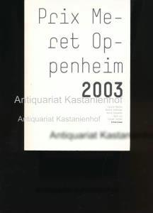 Prix Meret Oppenheim 2003,Interviews