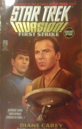 Star Trek. Invasion! 1-4. First Strike. The Soldiers of Fear. Time's Enemy. The Final Fury