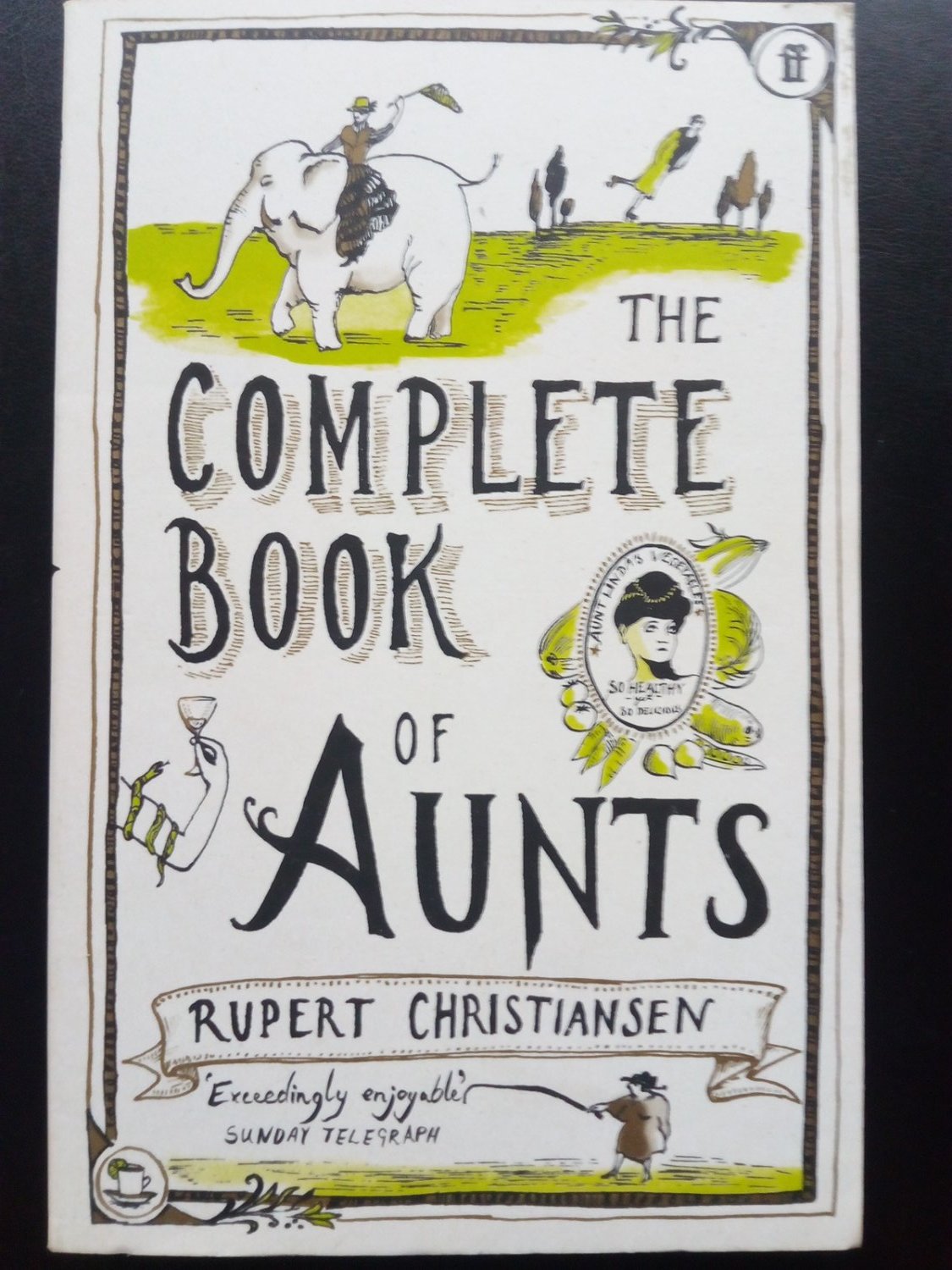 The Complete Book of Aunts - Christiansen, Rupert