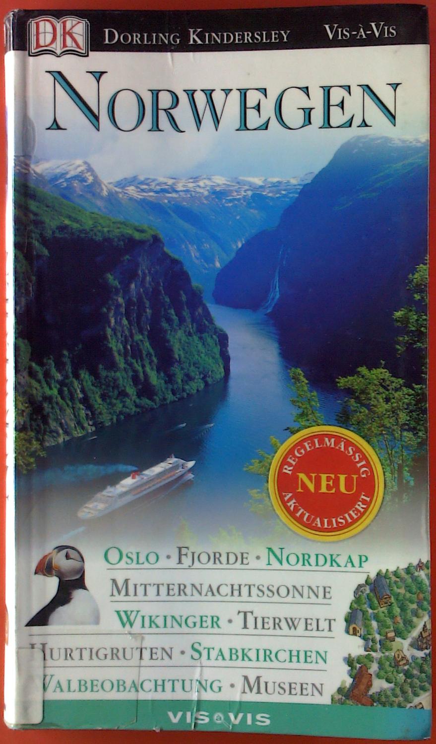 Norwegen Vis a Via. Oslo - Fjorde - Nordkap - Mitternachtssonne - Wikinger- Tierwelt - . - Autorenkollektiv