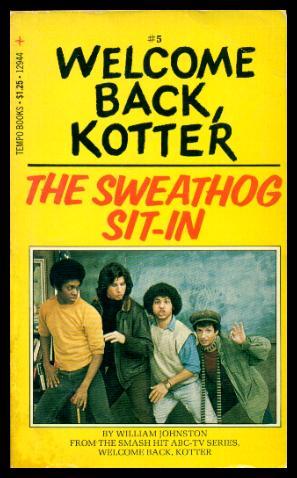 Welcome Back, Kotter 5 The Sweathog Sit-In